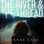 Rosanne-Cash-The-River-The-Thread-300x300